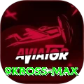 9kboss Max Jackpot
