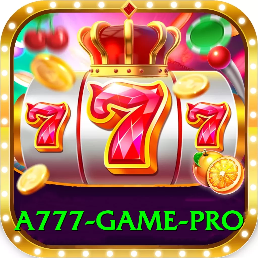 a777 game Max Pro v3.7.3 - 2